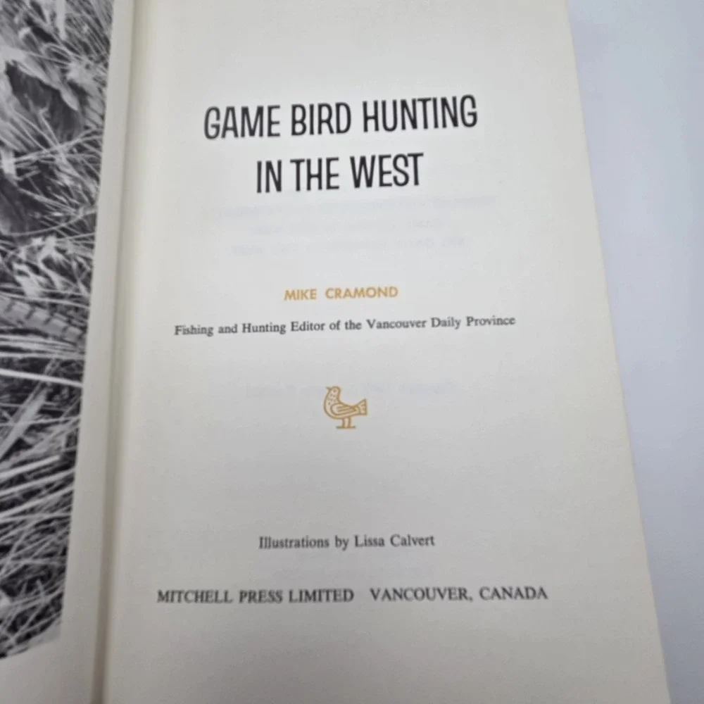 Game Bird Hunting In The West By Mike Cramond HC 1967 Signed First Edition